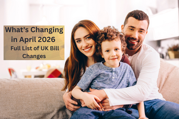 What's Changing in April 2026 — Full List of UK Bill Changes post image